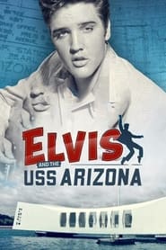 Elvis and the USS Arizona