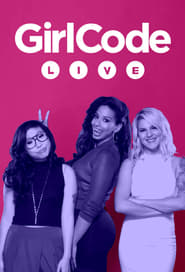 Girl Code Live постер