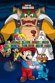 Super Mario Bros. : La grande mission pour sauver la princesse Peach !