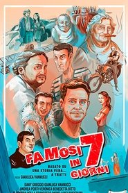 Famosi in 7 Giorni (2019) HD