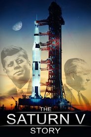 The Saturn V Story en streaming