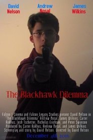 The Blackhawk Dilemma The Blackhawk Dilemma