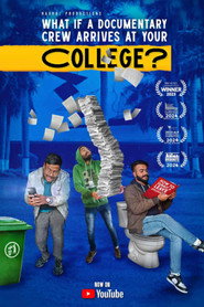 What If A Documentary Crew Arrives At Your College? 