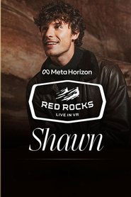 Shawn Mendes: Red Rocks Live in VR) Shawn Mendes: Red Rocks Live in VR (2025)