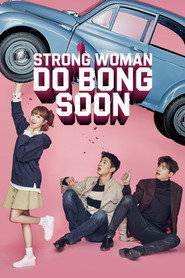 Сильна жінка То Бон Сун / Strong Woman Do Bong Soon (2017) TMDB poster