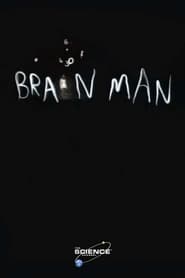 Brainman streaming