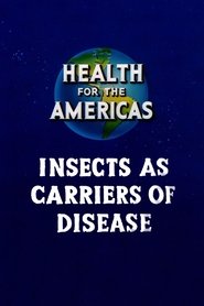 Poster Health for the Americas: Insects as Carriers of Disease 1945 Poster Health for the Americas: Insects as Carriers of Disease 1945