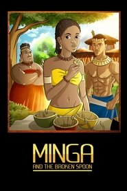 Poster Minga and the Broken Spoon 2017