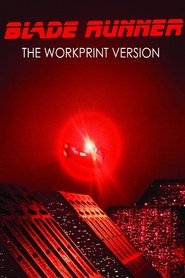Blade Runner  The Workprint