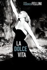 La dolce vita streaming sur 66 Voir Film complet