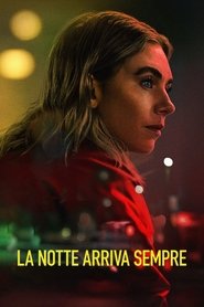 Poster La notte arriva sempre 2025