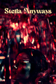 Stella Anyways poster