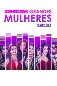 Little Women: Atlanta