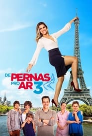 De Pernas Pro Ar 3 (2019) Cliver HD - Legal - ver Online & Descargar