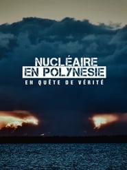 Nucléaire en Polynésie : en quête de vérité