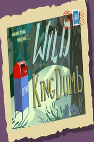 Wild King Dumb