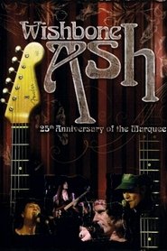 Poster Wishbone Ash: 25th Anniversary Of The Marquee 2006