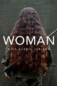 WOMAN with Gloria Steinem постер