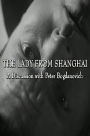 Full Cast of The Lady from Shanghai: A Discussion with Peter Bogdanovich