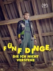 Poster Fünf Dinge, die ich nicht verstehe 2018