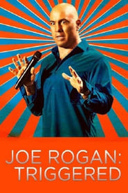 Joe Rogan: Triggered постер