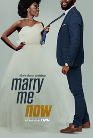 Marry Me Now постер