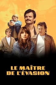 Le maître de l'évasion streaming – Cinemay