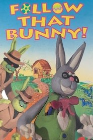 Follow That Bunny! (1992)