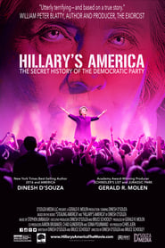 Hillary's America: The Secret History of the Democratic Party постер