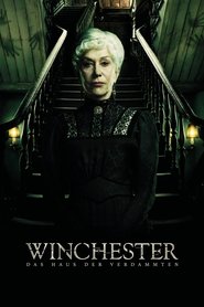 Winchester – Das Haus der Verdammten (2018)