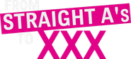 From Straight A's to XXX Logo