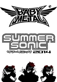 Poster BABYMETAL - Live at Summer Sonic 2014 2014