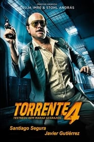Torrente 4: A válság halálos poszter