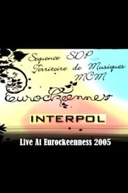 Interpol - Live at Eurockeennes Festival 2005