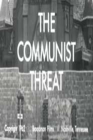 The Communist Threat streaming