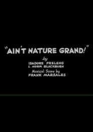 Ain't Nature Grand! постер