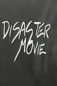 Disaster Movie) Disaster Movie (1979)