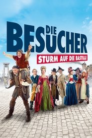 Die Besucher - Sturm auf die Bastille (2016)