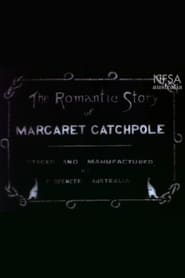 The Romantic Story of Margaret Catchpole