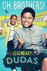 Legendary Dudas – Season 1 watch online