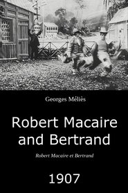 Poster Robert Macaire and Bertrand 1906
