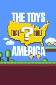 The Toys That Built America Season 3 Episode 1