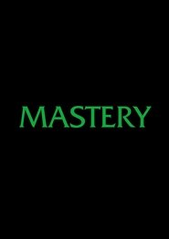 فيلم Mastery 2024 مترجم