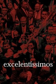 Excelentíssimos (2018) Cliver HD - Legal - ver Online & Descargar