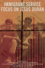 Immigrant Service: Focus on Jesus Duran (2021)