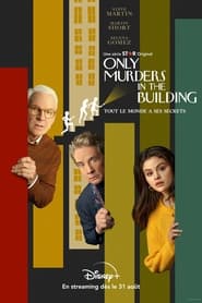 Only Murders in the Building serie streaming VF et VOSTFR HD a voir sur streamizseries.net