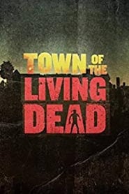 Town of the Living Dead Sezonul 1 