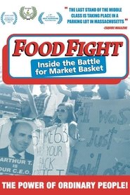 Poster Food Fight: Inside The Battle for Market Basket 2016