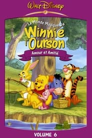 Le Monde Magique De Winnie l'Ourson - Volume 6 - Amour et amitié streaming