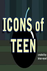 Full Cast of Icons of Teen